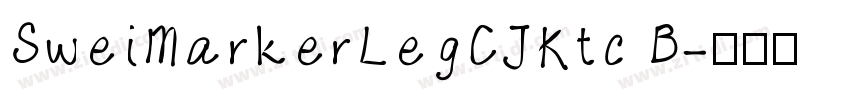 SweiMarkerLegCJKtc B字体转换